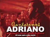 CANTAREMOS ADRIANO