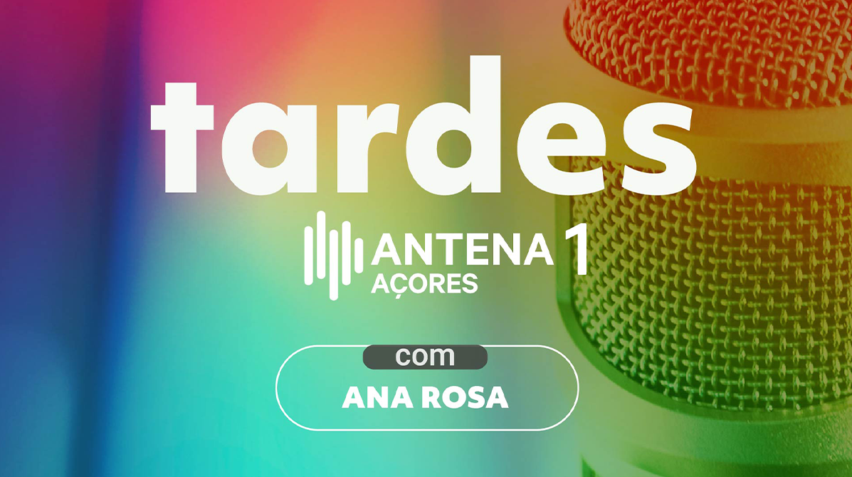 Tardes Antena 1 Açores