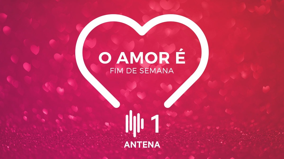 O Amor é (Fim de Semana) - Reflexão - RTP