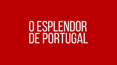 Play - O Esplendor de Portugal