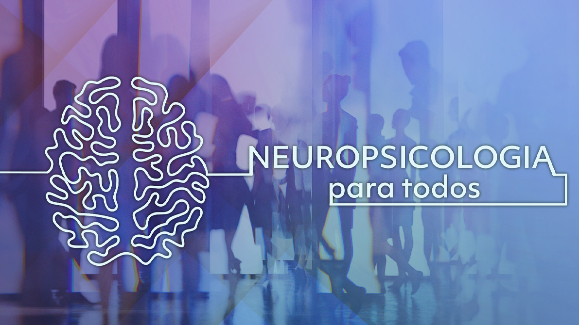 Neuropsicologia para todos