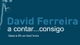 David Ferreira a Contar...Consigo