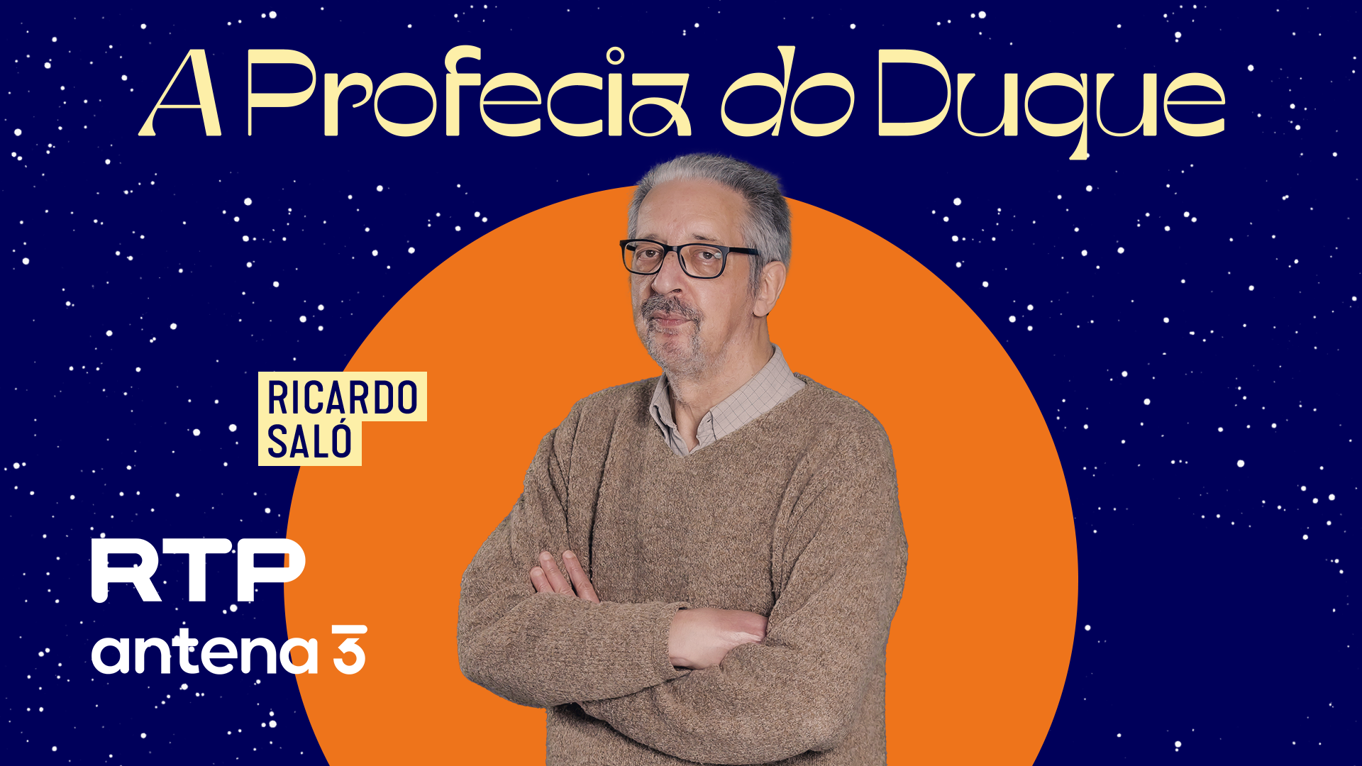 Imagem do Programa / Episiódio - A Profecia do Duque - Ao Luar de Junho