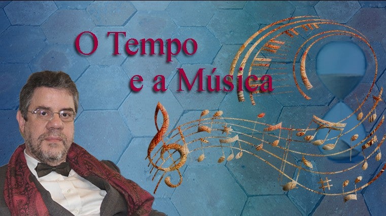 O Tempo e a Música