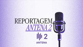 Imagem de Reportagem Antena 2