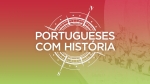 Play - Portugueses com História