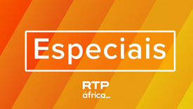 Imagem do Programa / Episiódio - Especiais RDP África