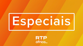 Imagem do Programa / Episiódio - Especiais RDP África