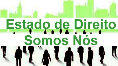 Estado de Direito Somos Nós