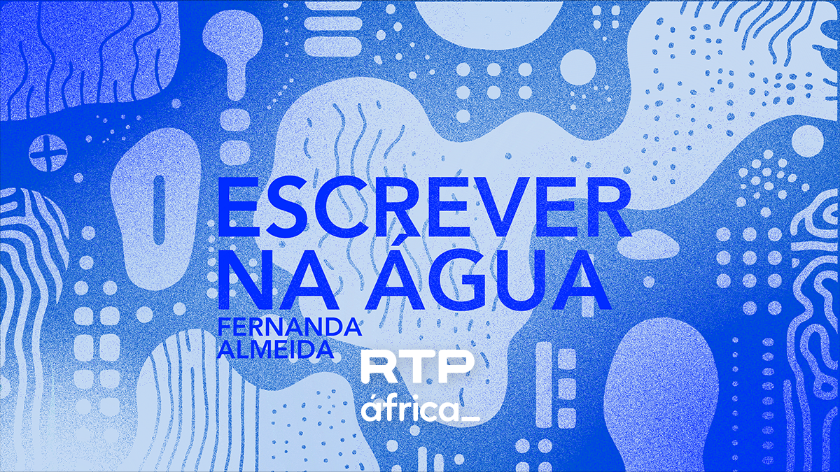 Imagem do Programa / Episiódio - Escrever na água - Diário - Dialogos do Sul/Cabo Verde,