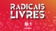 Radicais Livres (3 Srie)