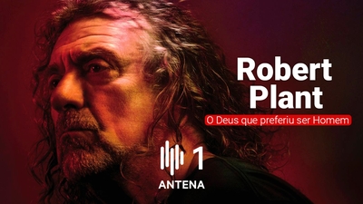 Play - Robert Plant: O Deus que preferiu ser Homem