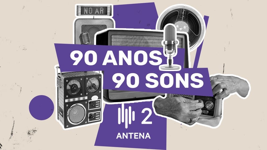 90 anos, 90 sons Episódio 59 - de 19 jun 2025 - RTP Play