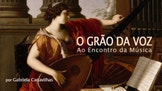 O Grão da Voz