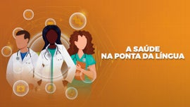 Imagem de A Sa�de na Ponta da L�ngua