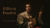 O Of�cio da Eloqu�ncia - a m�sica antiga em contexto
