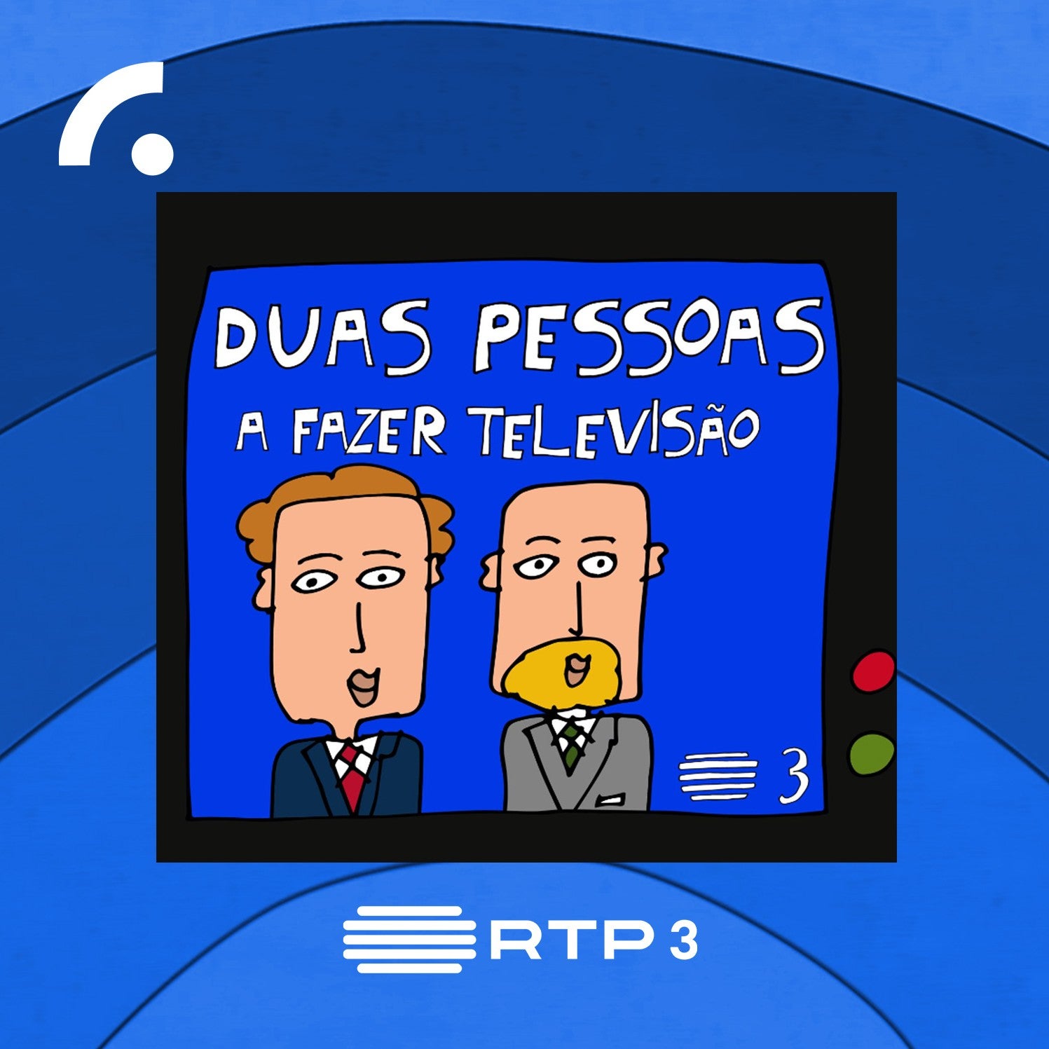 Duas Pessoas a Fazer Televisão - Podcast