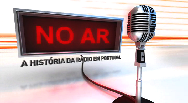 No Ar: A História da Rádio em Portugal