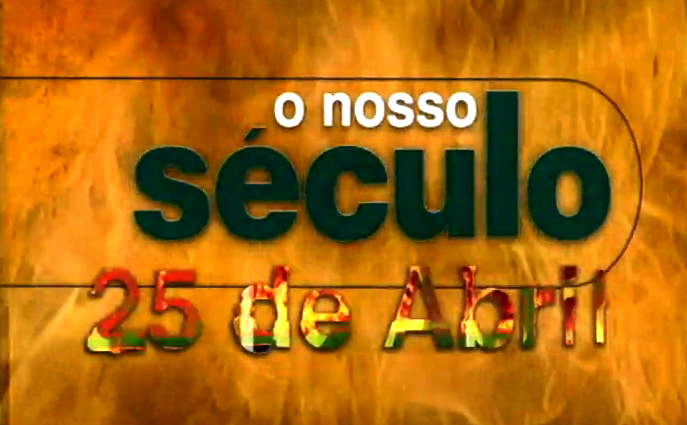 25 de Abril – Parte I