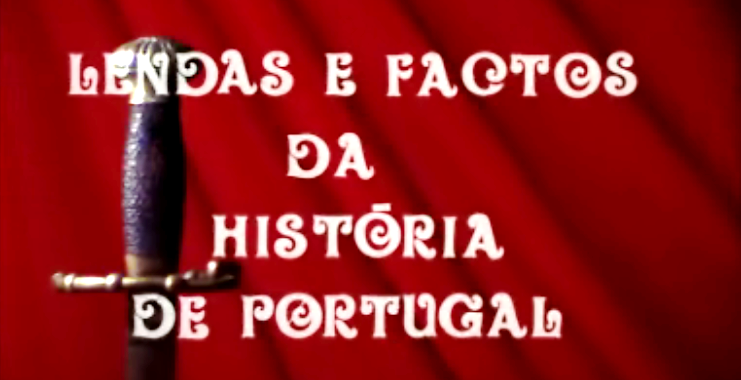 Lendas e Factos da História de Portugal