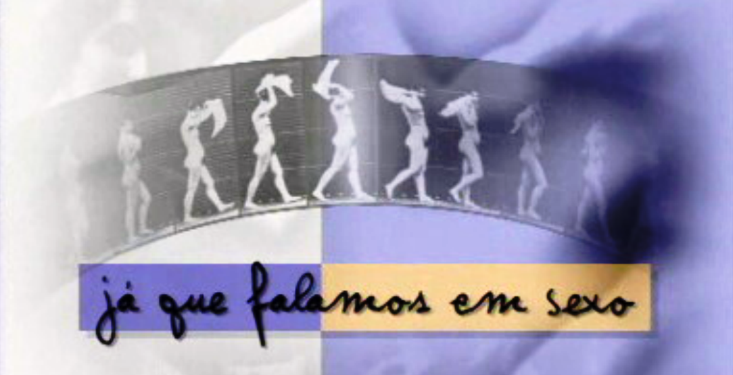 Já que Falamos em Sexo