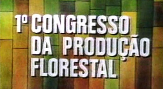 1º Congresso da Produção Florestal
