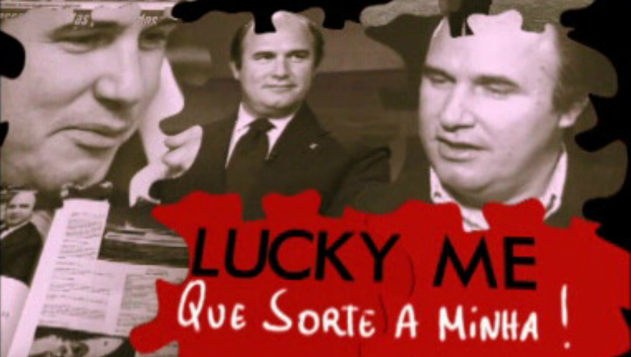 Lucky Me – Que Sorte a Minha!