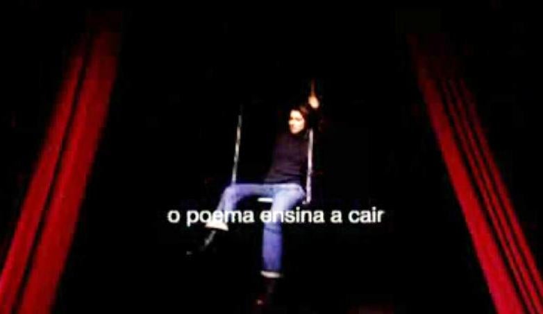 “O Poema Ensina a Cair”