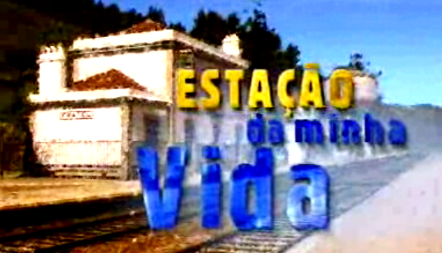 Estação da Minha Vida