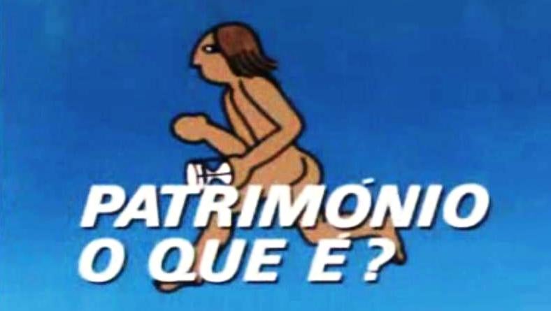 Património o que é?