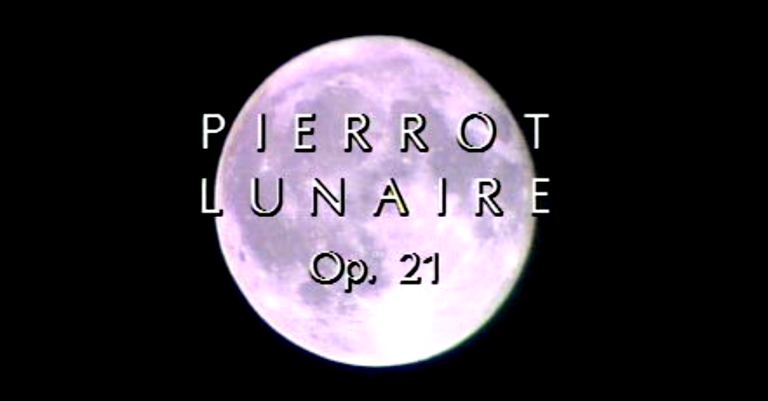 Pierrot Lunaire Op. 21