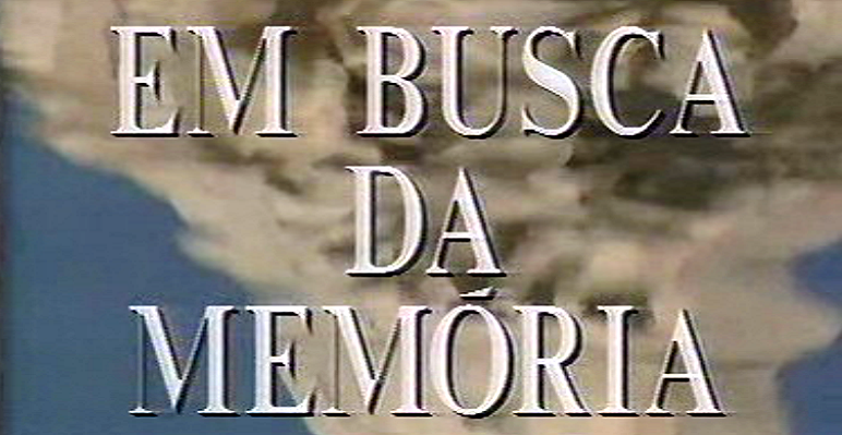 Em Busca da Memória