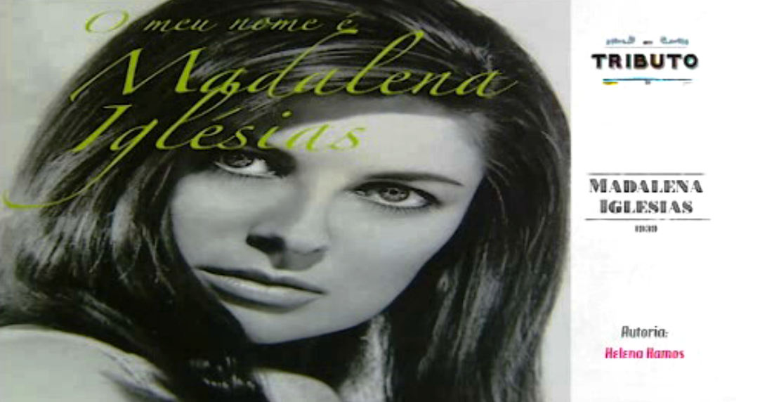 Tributo a Madalena Iglésias