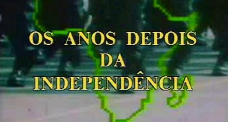 Os Anos Depois da Independência