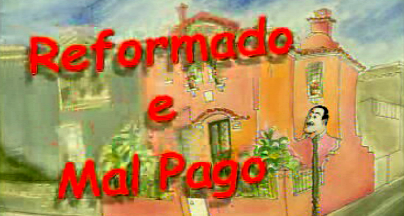 Reformado e Mal Pago – Temporada II