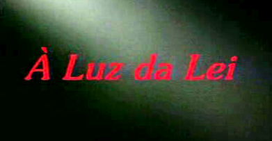 À Luz da Lei
