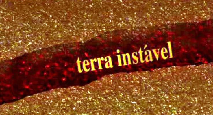 Terra Instável – Temporada II