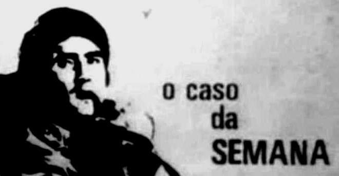 O Caso da Semana