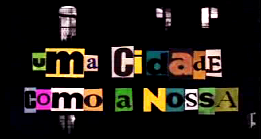Uma Cidade como a Nossa