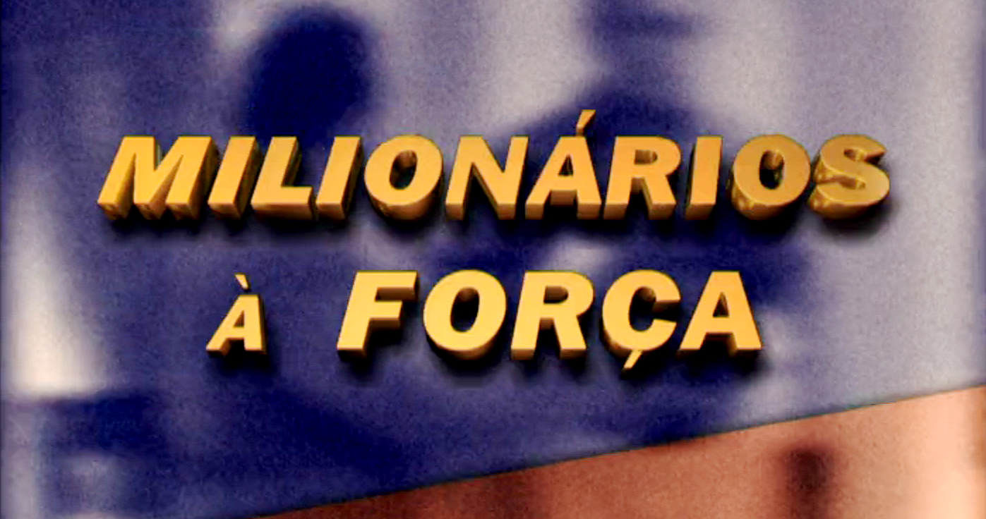 Milionários à Força – Temporada II
