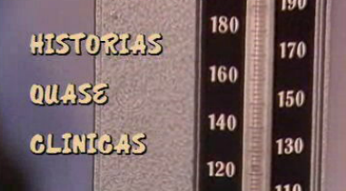 Histórias Quase Clínicas