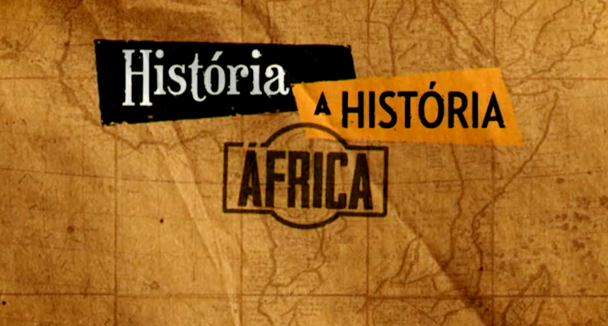 História a História – África
