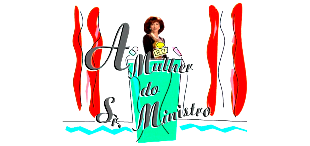 A Mulher do Sr. Ministro