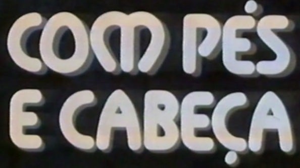 Com Pés e Cabeça
