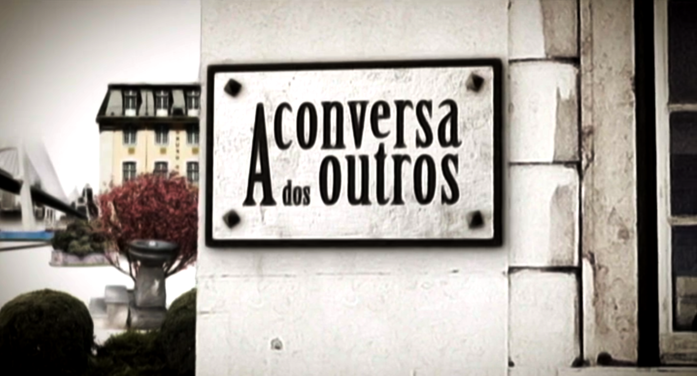 A Conversa dos Outros