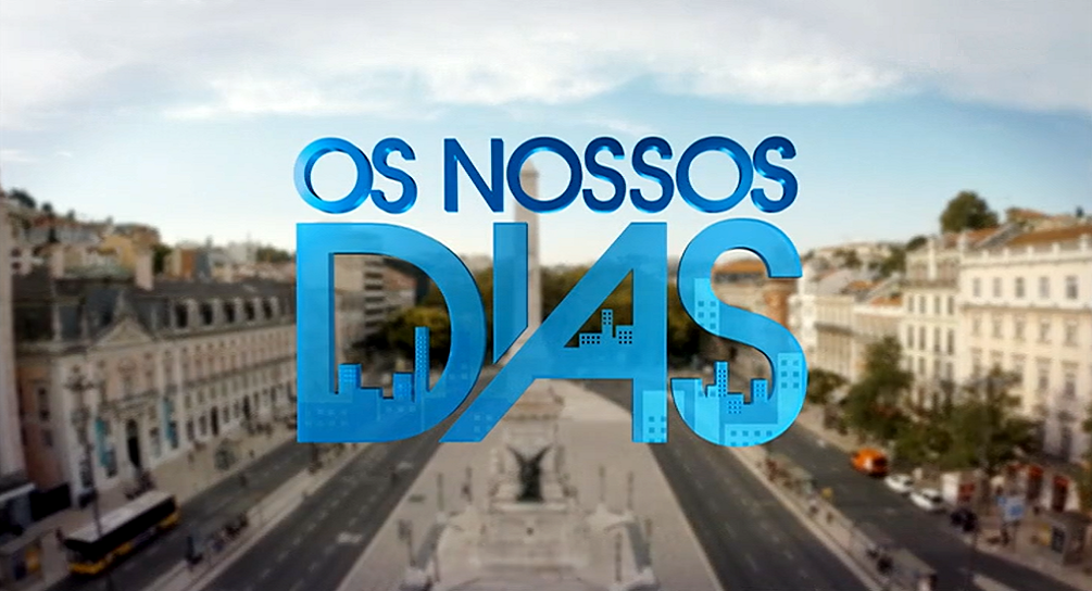 Os Nossos Dias – Temporada II