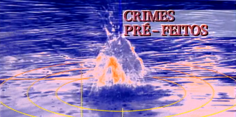 Crimes Pré-Feitos