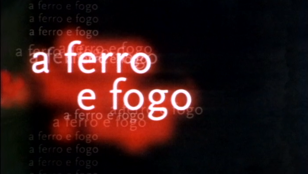 A Ferro e Fogo