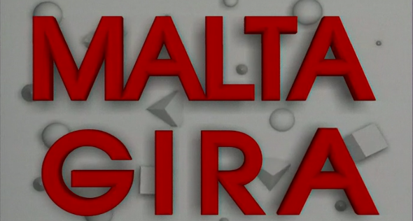 Malta Gira