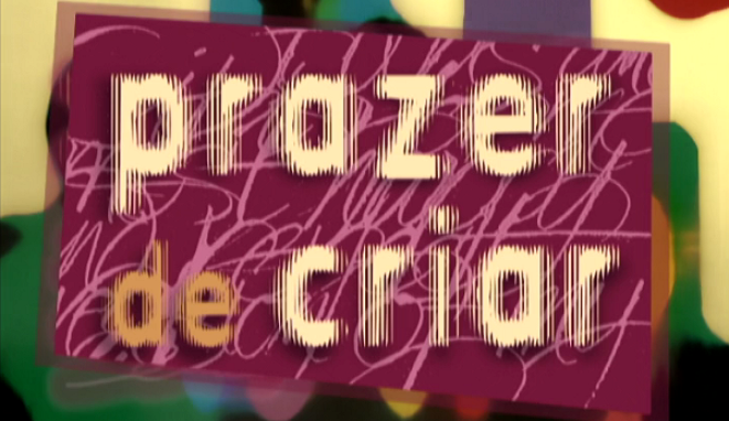 Prazer de Criar – Temporada II